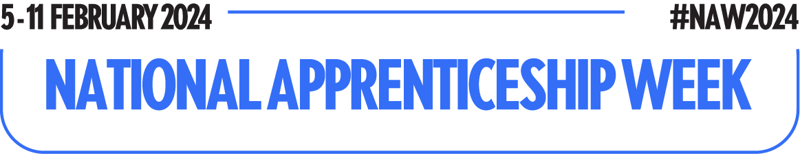 National Apprenticeship Week 2024 - Organisational and Professional  Development